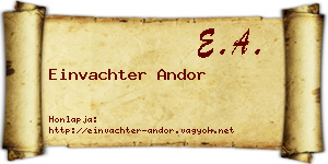Einvachter Andor névjegykártya